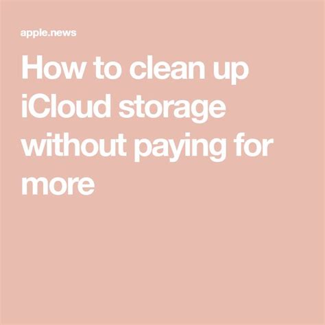 clean  icloud storage  paying   mashable