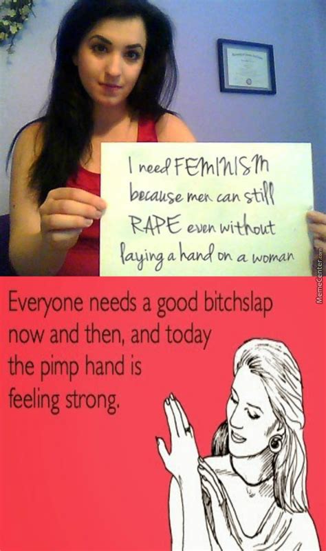 feminazis seriously i can impregnate women by looking by thegreatartingartist meme center
