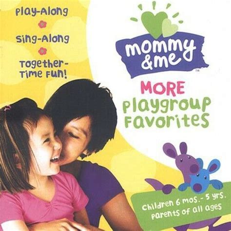 Mommy And Me More Playgroup Favorites By Mommy And Me Cd 2004 For