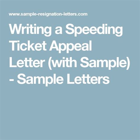 writing  good speeding ticket appeal letter  sample speeding