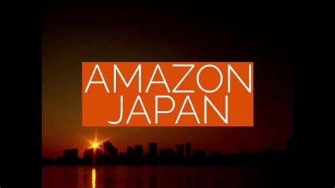 amazon japan  quick intro  sellers youtube