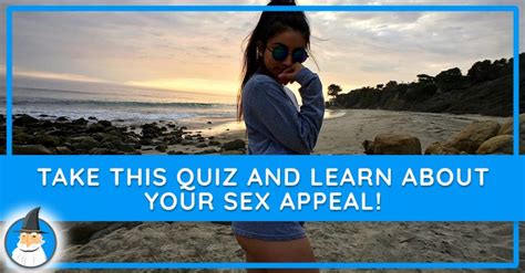 curious what kind of sex of appeal you have we ll tell you magiquiz