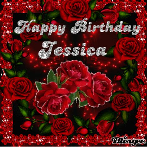 happy birthday jessica picture  blingeecom