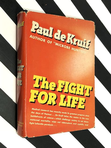 fight  life  paul de kruif   edition book