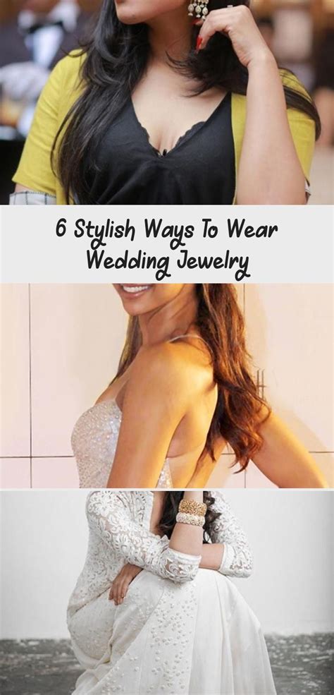stylish ways  wear wedding jewelry jewelrys   wedding