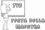 Maestra Maestre Colorare Bigliettini Insegnanti Feste sketch template
