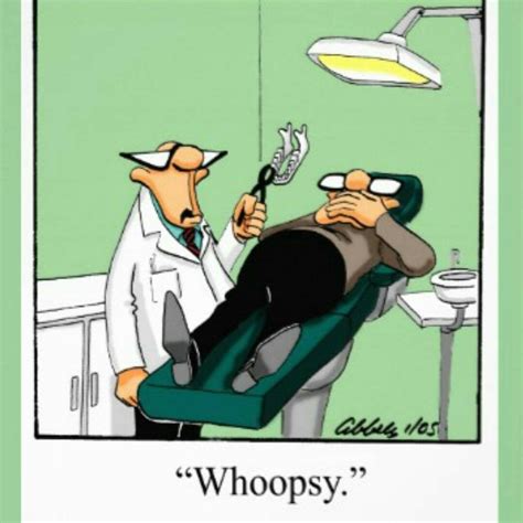 whoopsy dentist cartoon dentist humor medical humor cartoon jokes