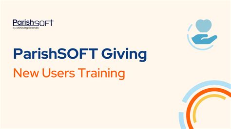parishsoft giving  user training parishsoft