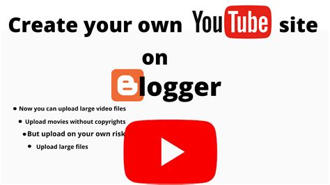 create  youtube site  blogger