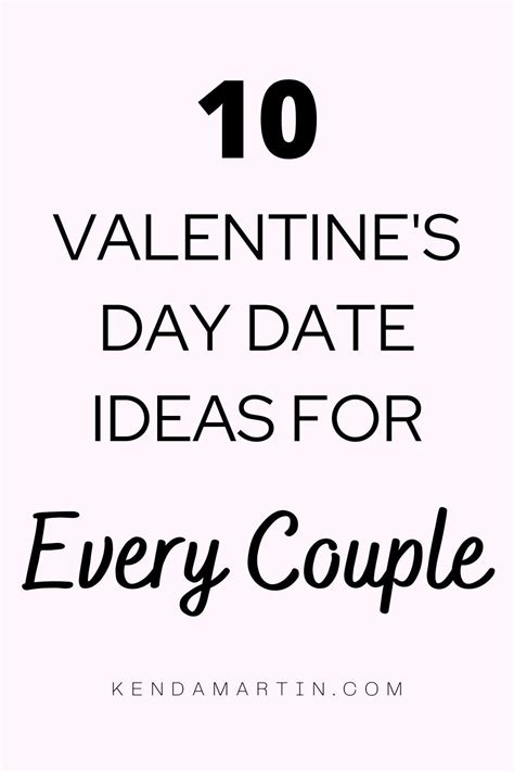 valentine s day date ideas for couples in 2021 day date ideas