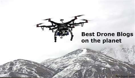 top  drone blogs websites   web drone blog