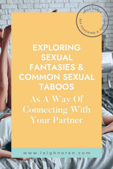 exploring sexual fantasies and common sexual taboos as a way of