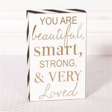 you are beautiful smart strong and very by fireflyboutique2016
