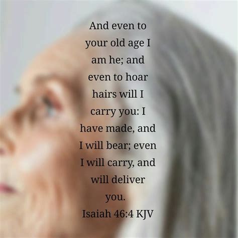 Growing Old Isaiah Bible Isaiah 46 Isaiah 46 4