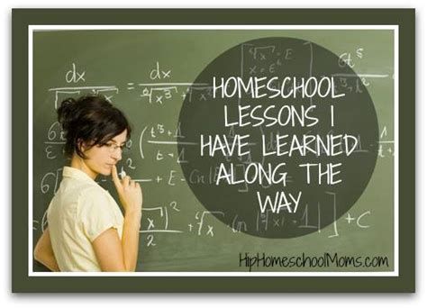 homeschool lessons   learned    hip homeschool moms