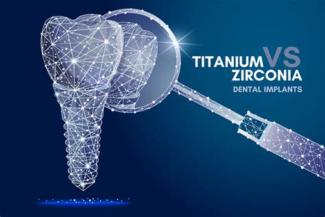 dental implants titanium  zirconia