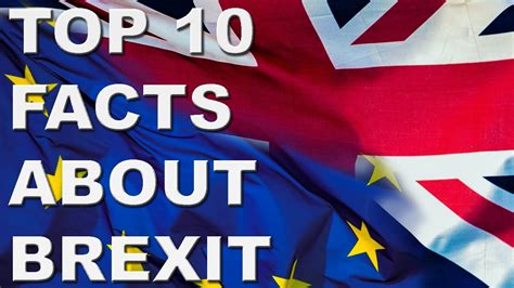 top  facts  brexit youtube