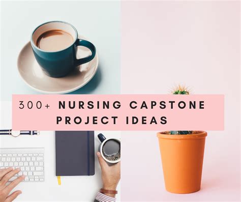 nursing capstone project ideas capstone project ideas projects nurse