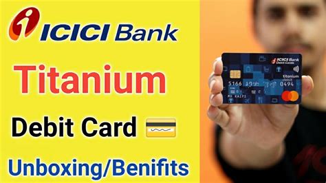 Icici Bank Titanium Debit Card Unboxing Benifits ¦ Icici Bank Titanium