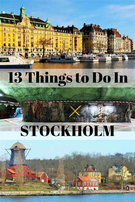 13 Things To Do In Stockholm Sweden Sweden Travel Travel Around The