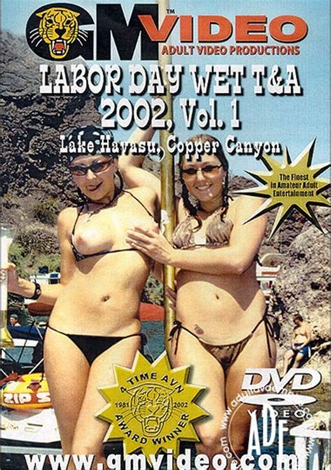 Labor Day Wet Tanda 2002 Vol 1 Videos On Demand Adult