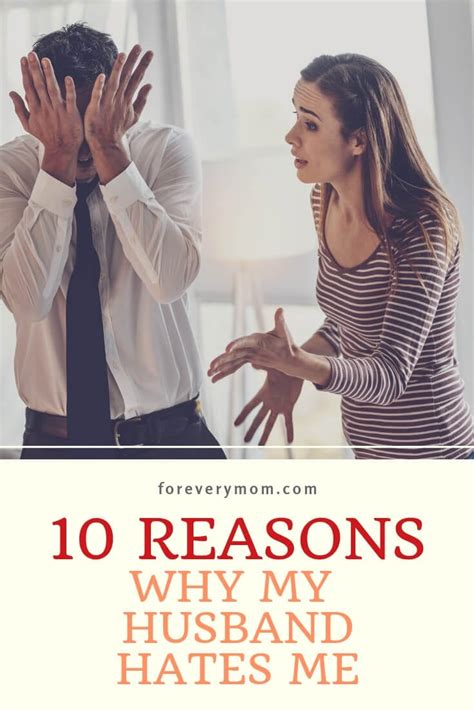 10 Reasons Why My Husband Hates Me