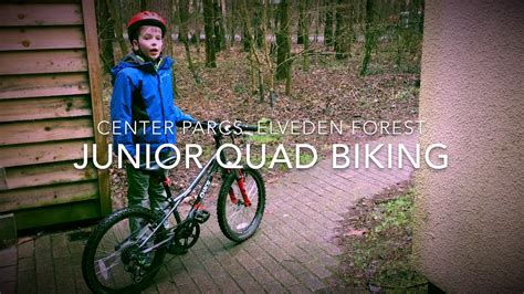center parcs elveden forest junior quad biking youtube