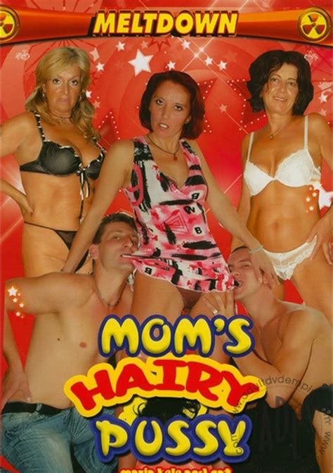 Mom S Hairy Pussy Meltdown Unlimited Streaming At