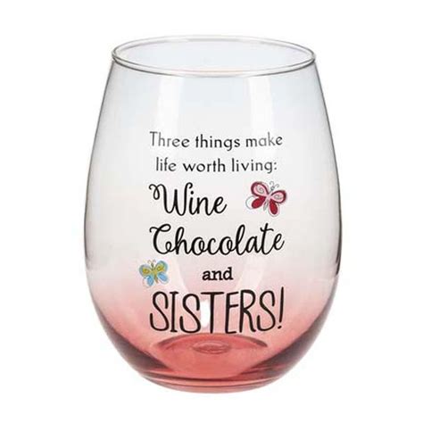Sister Stemless Wine Glass White Chocolate And Sisters Wine Glass