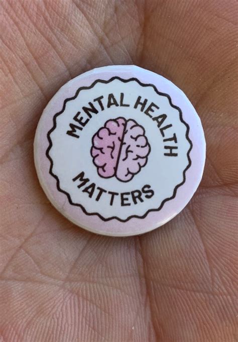 mental health buttons 1 button etsy