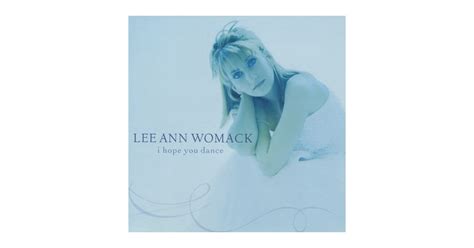 I Hope You Dance By Lee Ann Womack Wedding Music 50 Father