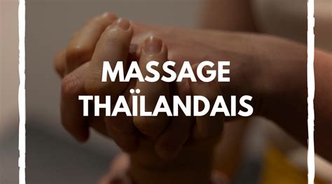 Le Massage Thaïlandais Le Monde Ozalee