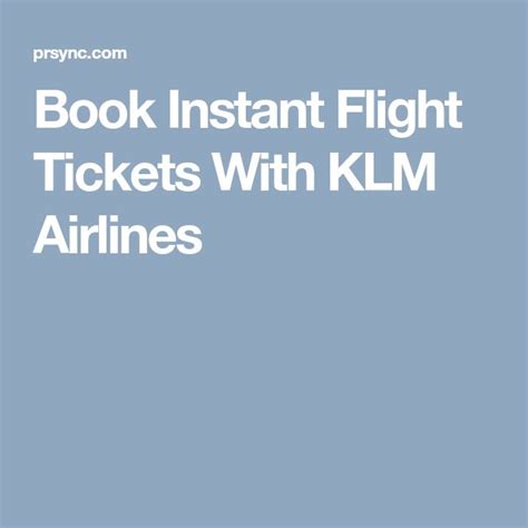 book instant flight   klm airlines  flights airline reservations books
