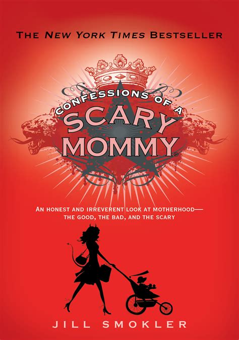 Confessions Of A Scary Mommy Book By Jill Smokler Official