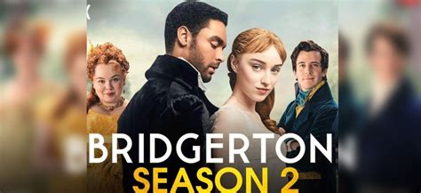 know everything about release date cast and plot of bridgerton season 2