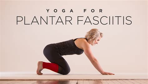 yoga for plantar fasciitis yoga international