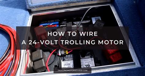 wire   volt trolling motor step  step guide