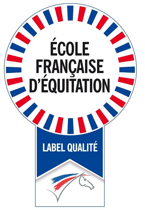 etablissement labellise ecole francaise dequitation