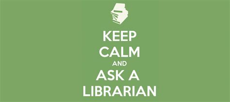 Keep Calm Ask A Librarian Galway Mayo Institute Of Technology Libraries