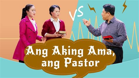 tagalog christian skit ang aking ama ang pastor  debate