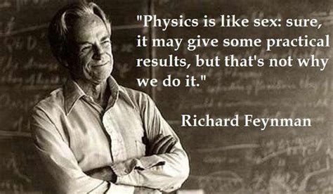 Richard Feynman Live By Quotes