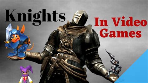 knights  video games youtube