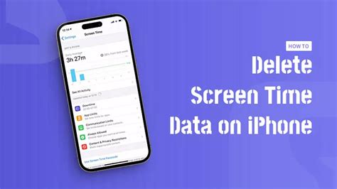 How To Delete Screen Time Data On Iphone [full Guide]