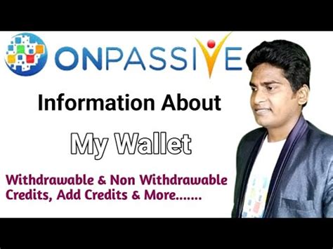onpassive information   wallet add credits withdrawable  withdrawable credits