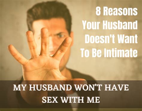 my husband won t have sex with me the healthy marriage