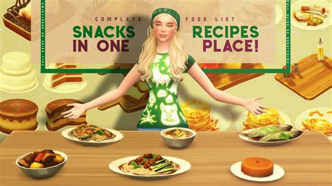 complete sims  food list  snacks  recipes