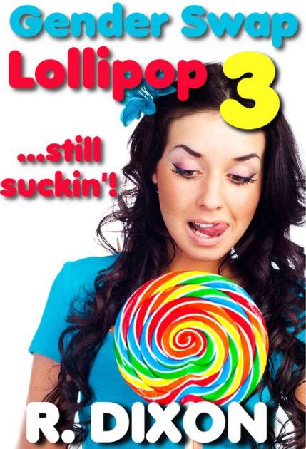 gender swap lollipop 3 still suckin gender transformation sex