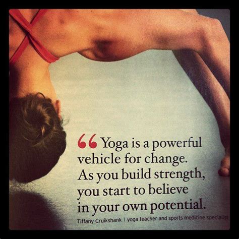 Yoga Is A Powerful Vehicle Yoga Quotes