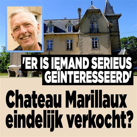 martien meiland chateau marillaux bijna verkocht ditjes en datjes