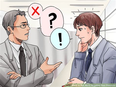 3 Ways To Say No To Negative Peer Pressure Wikihow